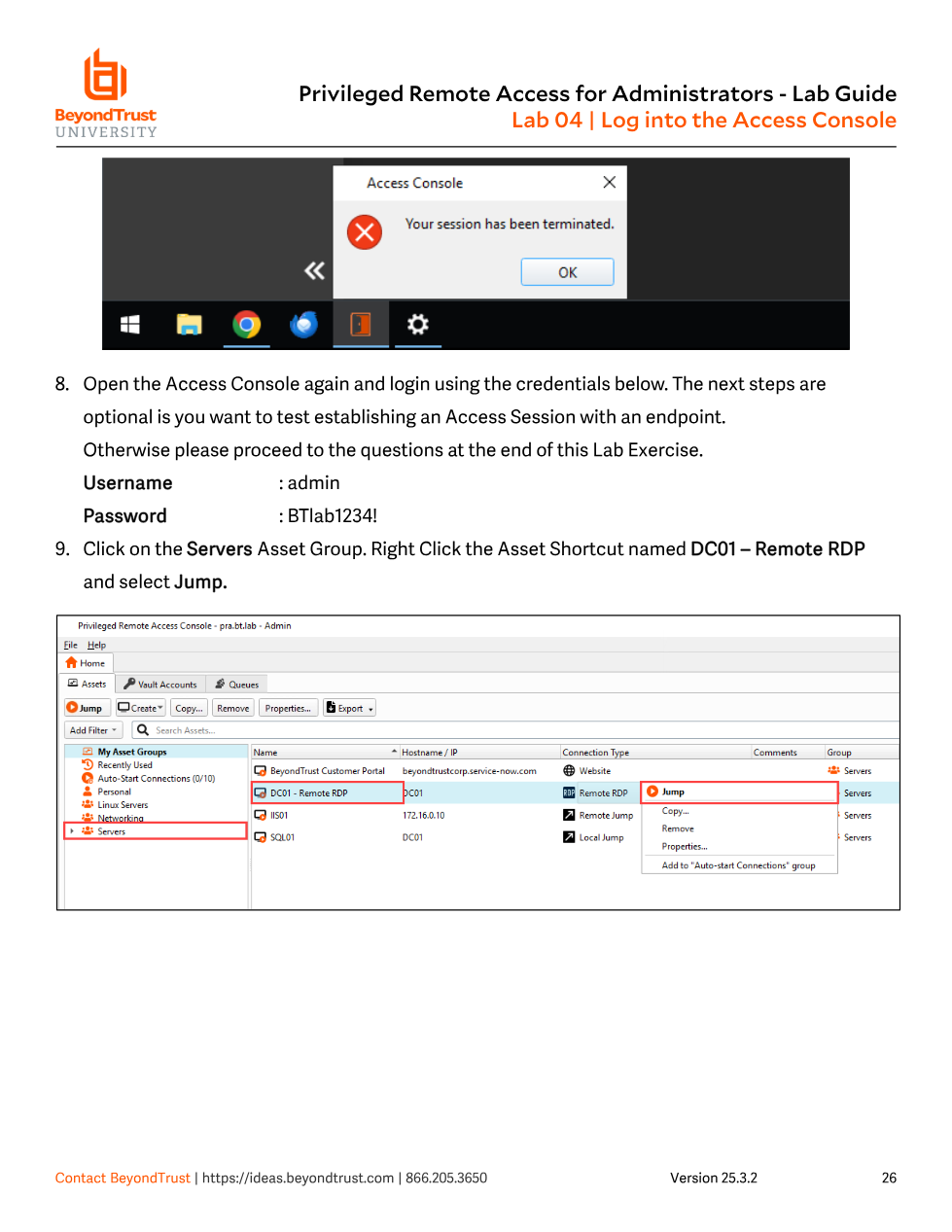 Access console error dialog reading Your session has been terminated with an OK button, followed by the console re-opened showing the Assets tab with My Asset Groups, a Servers group expanded, and a right-click context menu on an asset showing Jump, Copy, Remove, Properties, and Add to Auto-start Connections group