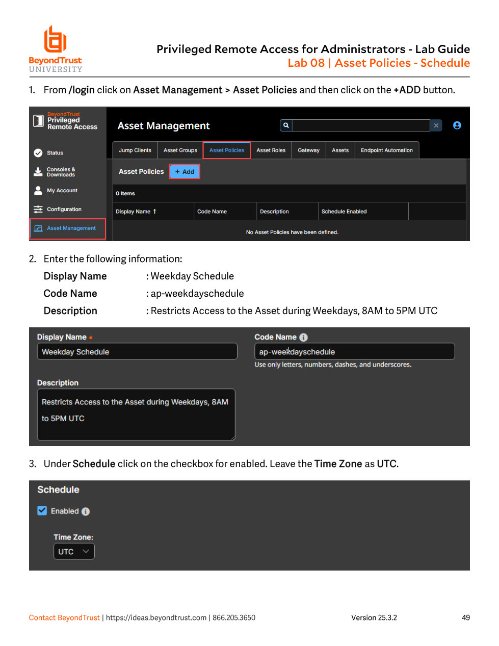 Add Asset Policy form with Display Name Weekday Schedule, Code Name ap-weekdayschedule, and the Schedule section with Enabled checked and Time Zone set to UTC