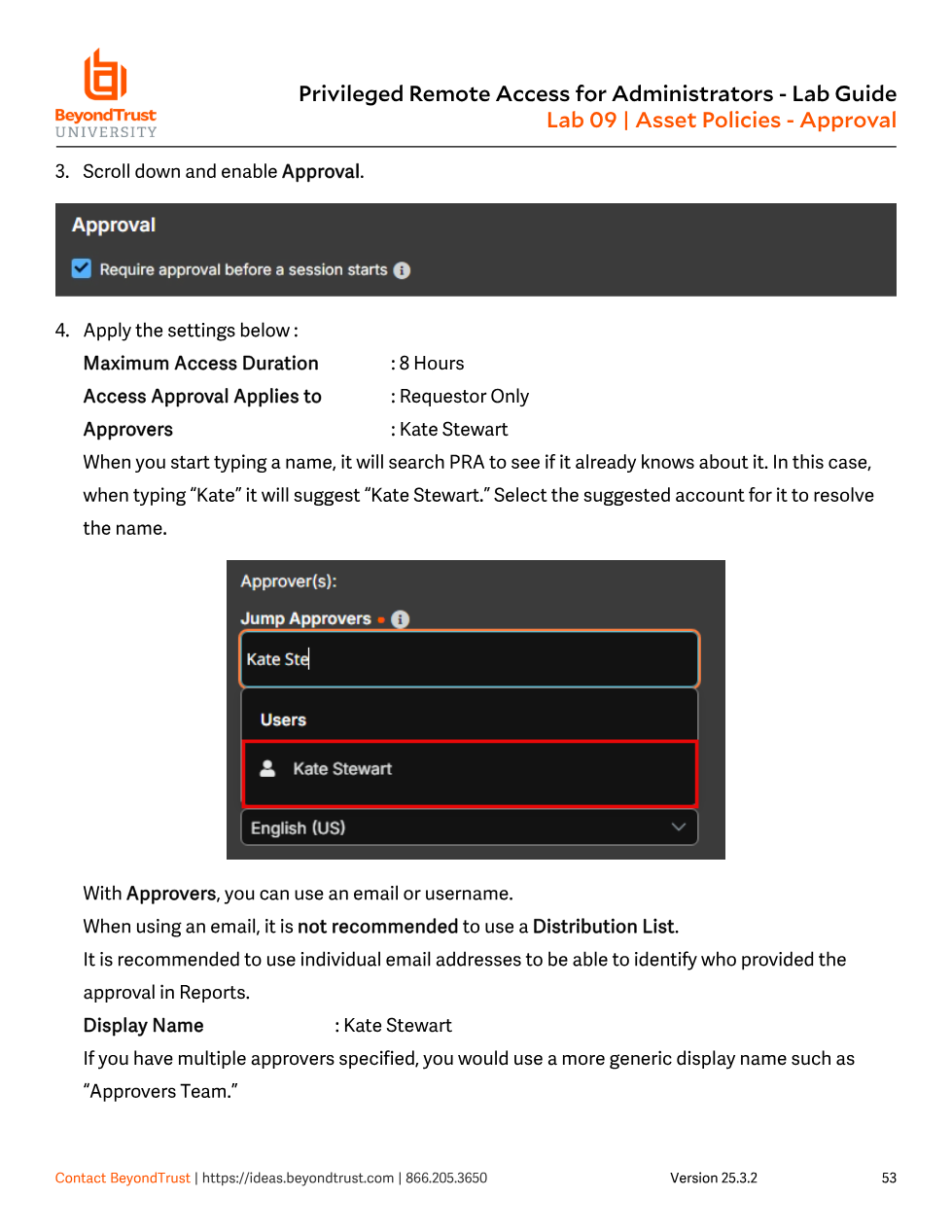 Approval section with Require approval before a session starts checked, Maximum Access Duration 8 Hours, Access Approval Applies to Requestor Only, and Kate Stewart added as an approver