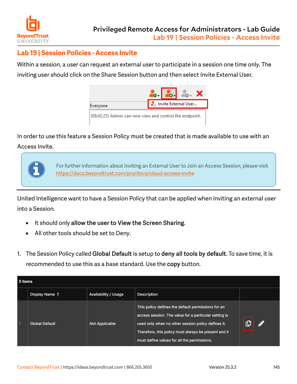 Access Console Invite External User button, with a note that a restrictive session policy must be built for it